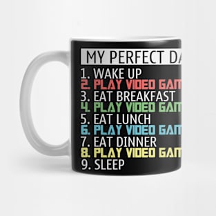 Perfect Gamer Life funny quote Mug